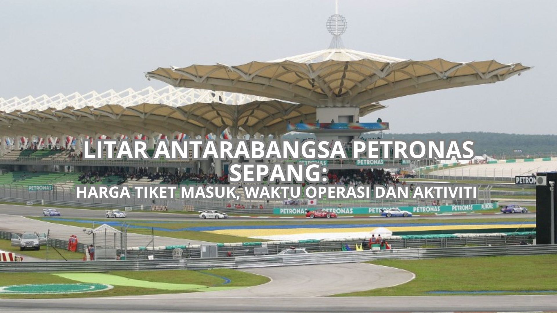 Cover Litar Antarabangsa Petronas Sepang