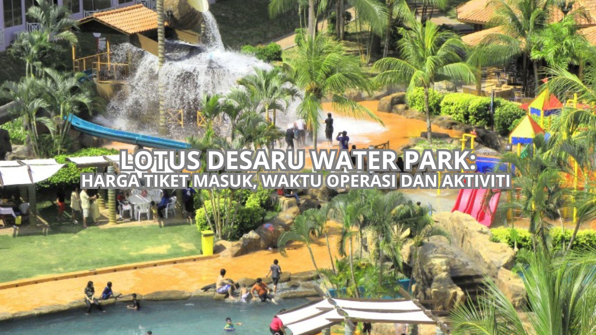 Cover Lotus Desaru Water Park