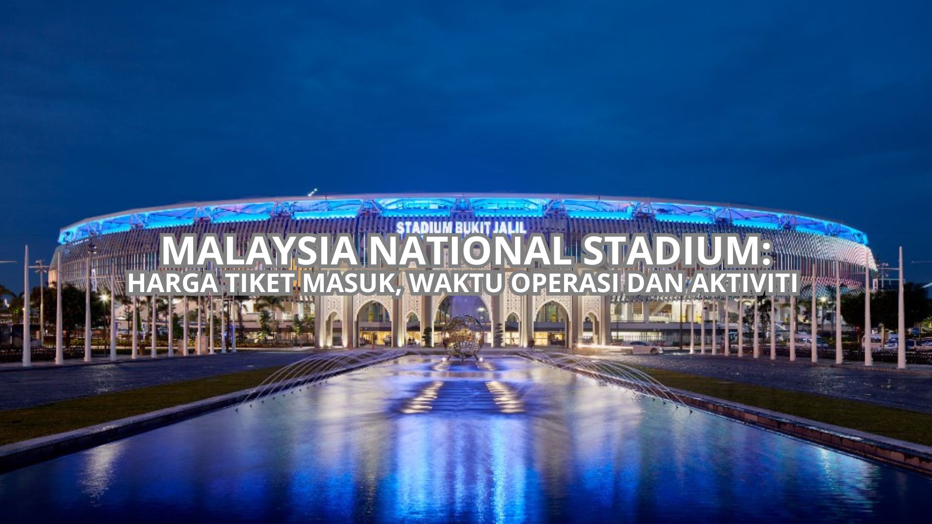 Cover Malaysia National Stadium