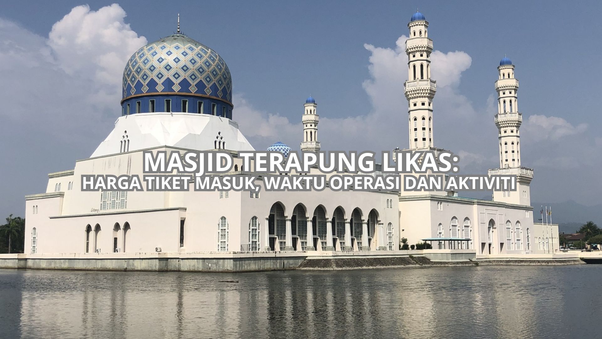 Cover Masjid Terapung Likas