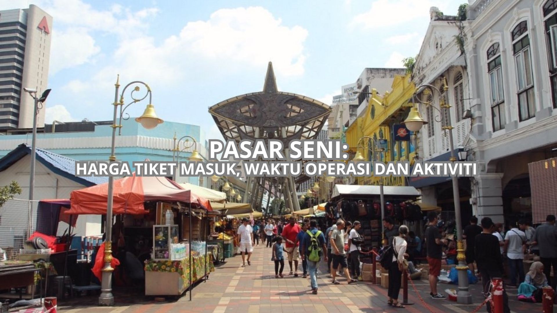 Cover Pasar Seni Kuala Lumpur