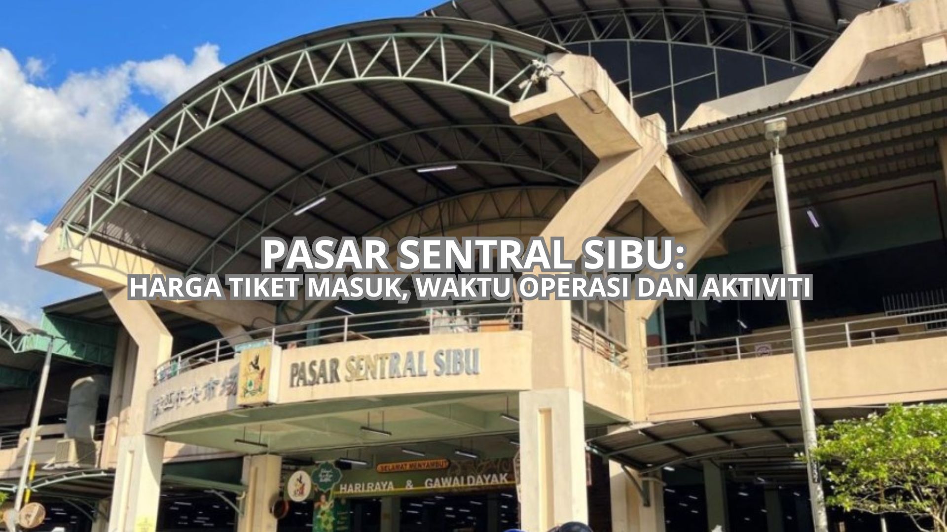 Cover Pasar Sentral Sibu