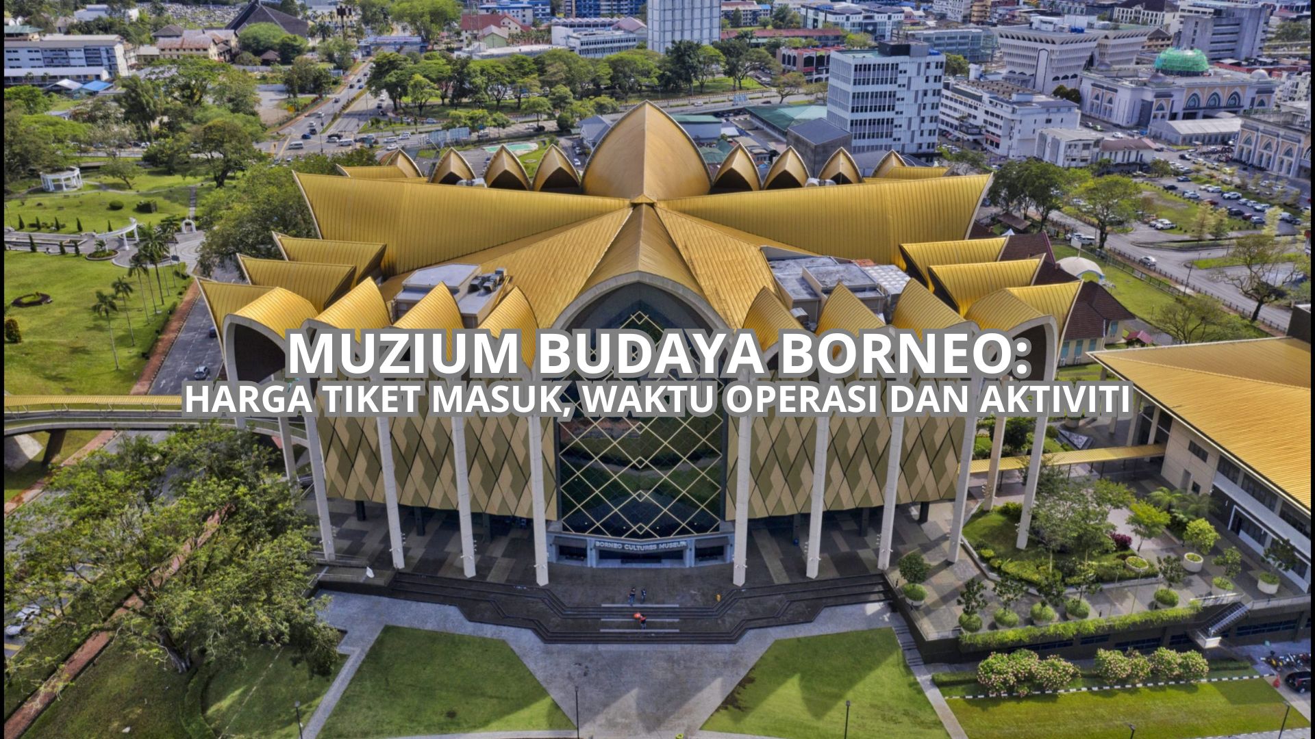 Muzium Budaya Borneo Cover