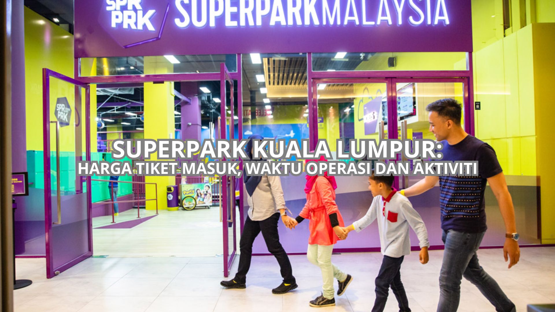 SuperPark Kuala Lumpur Cover