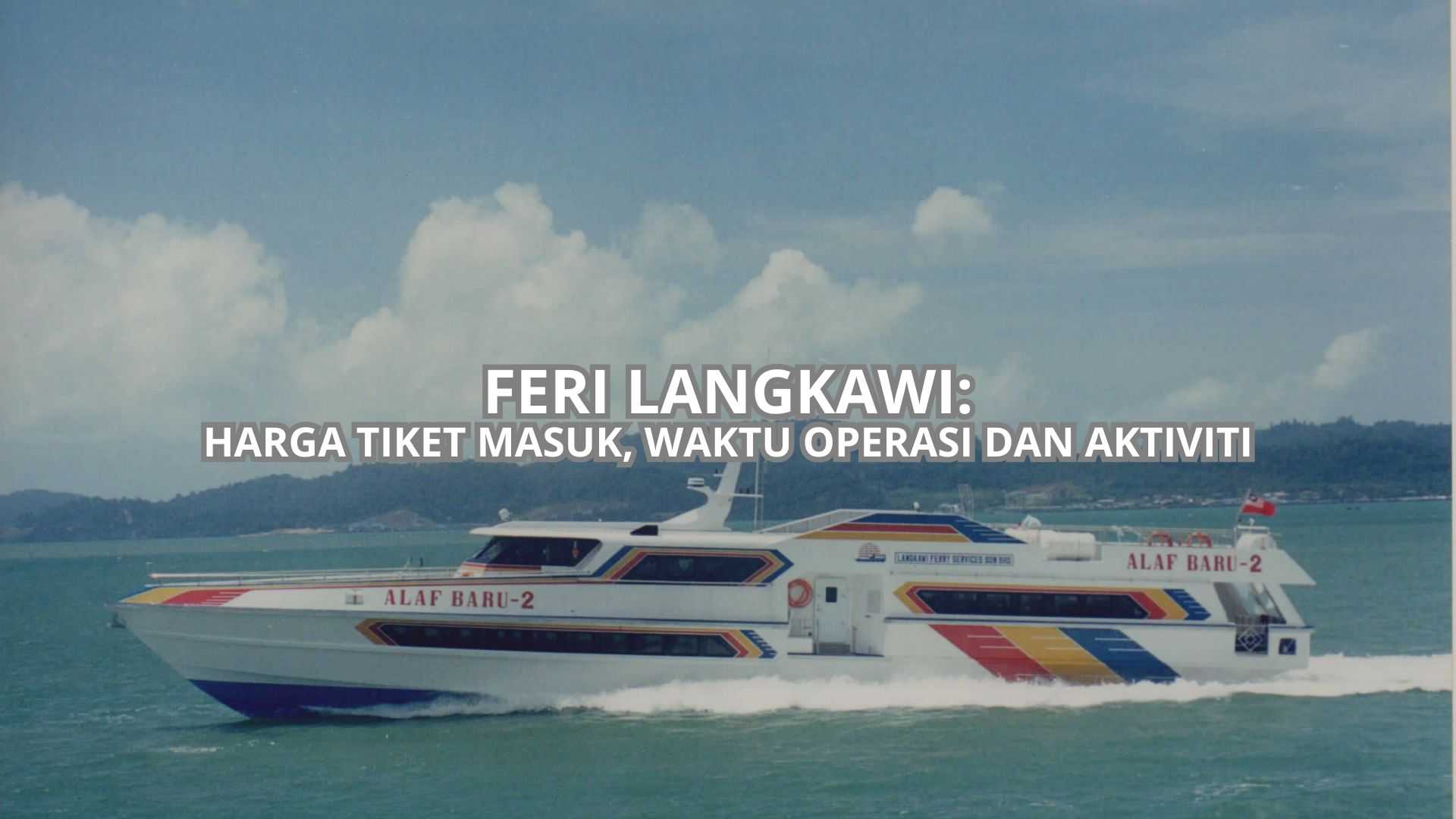 Thumbnail Feri Langkawi