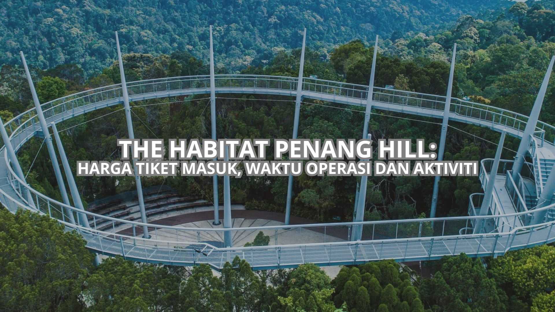 Thumbnail THe habitat penang hill
