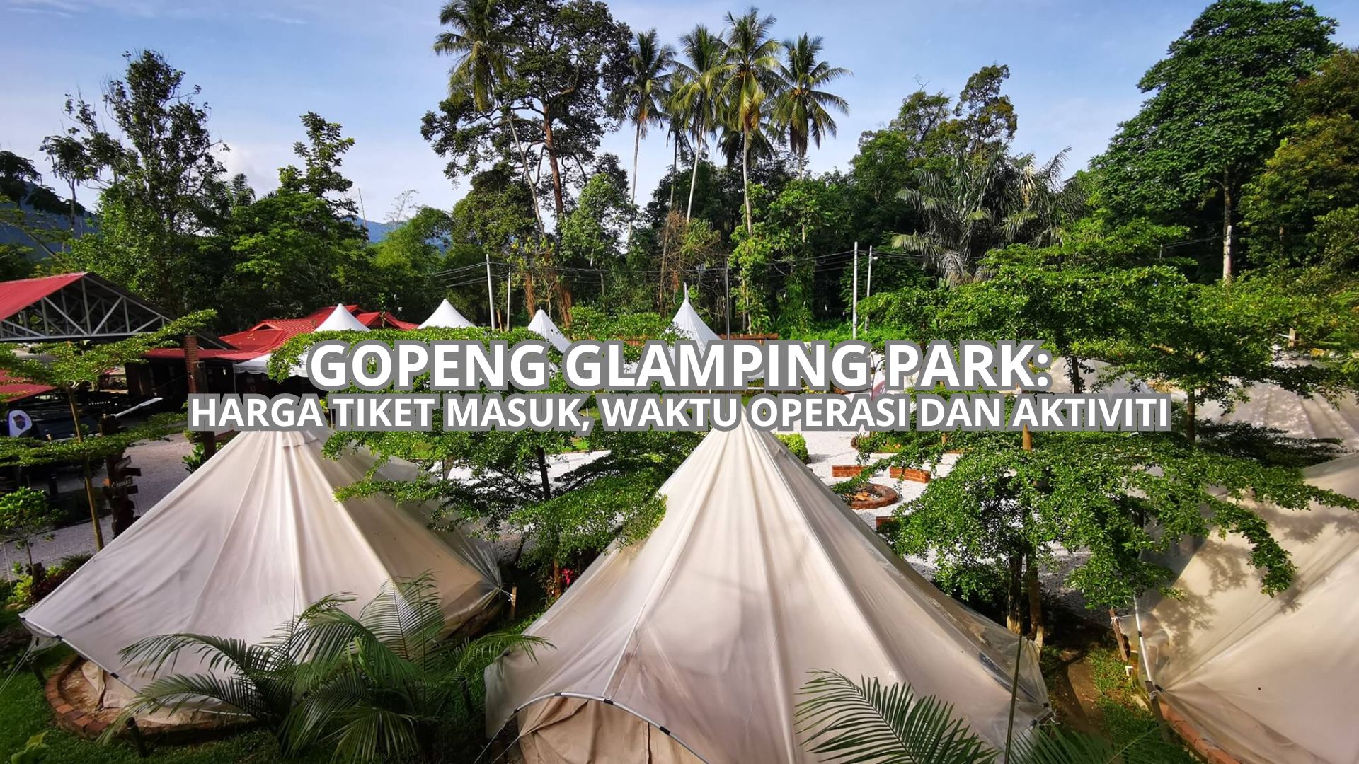 Gopeng Glamping Park Cover