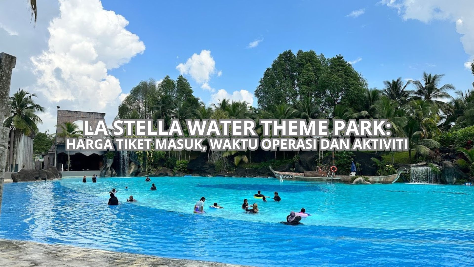 La Stella Water Theme Park Cover