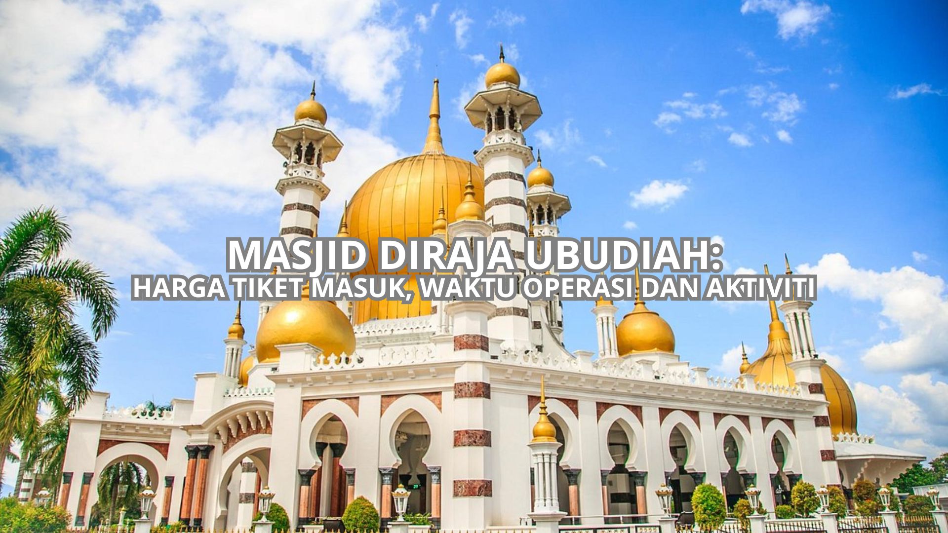 Masjid Diraja Ubudiah Cover