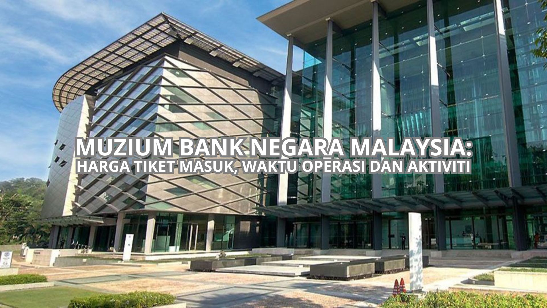 Muzium Bank Negara Malaysia Cover