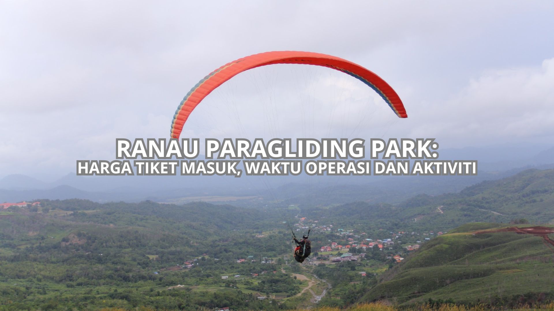 Ranau Paragliding Park Cover