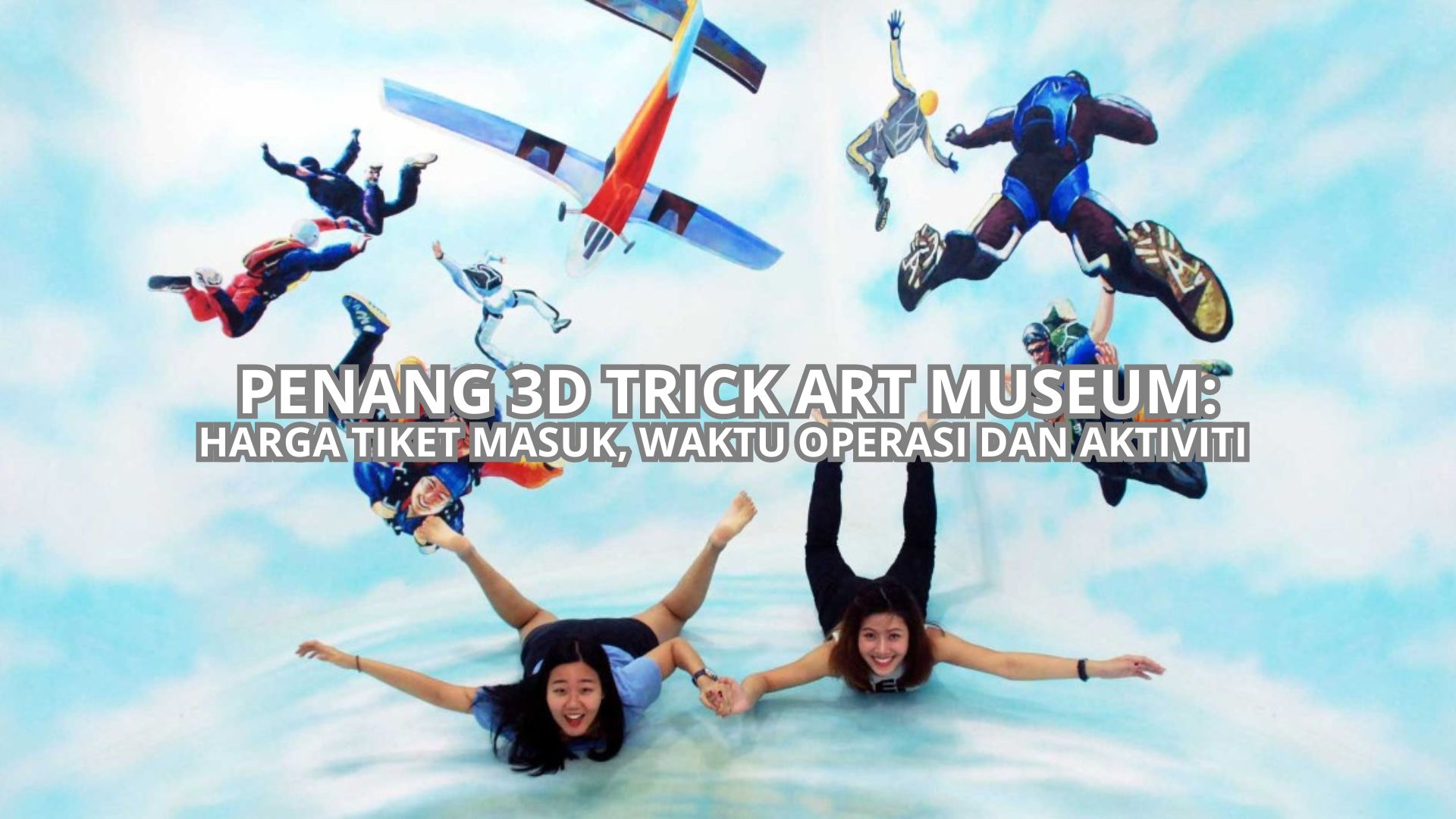 Cover Penang 3D Trick Art Museum