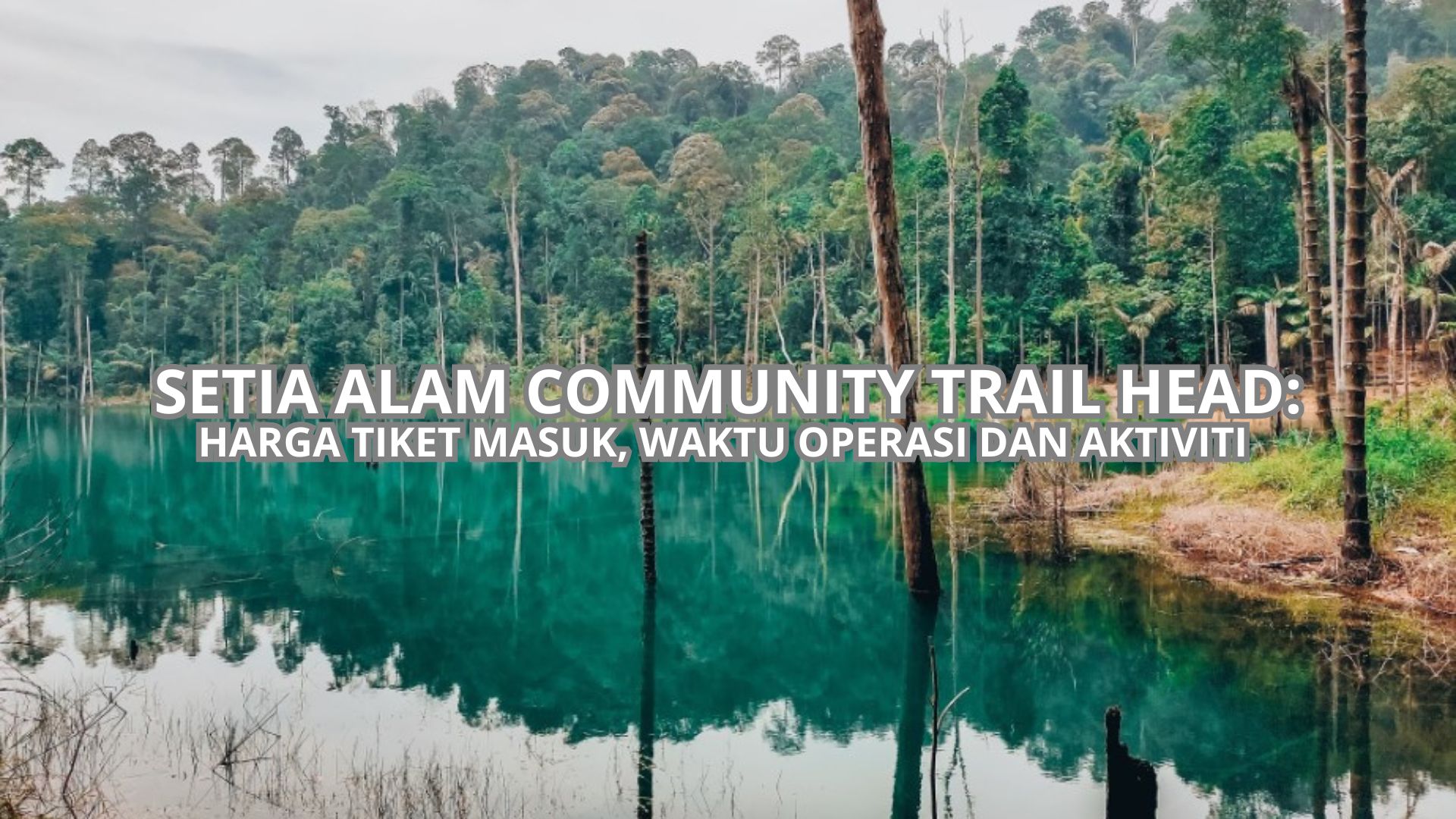 Cover Setia Alam Community Trail Head